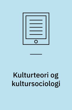 Kulturteori og kultursociologi