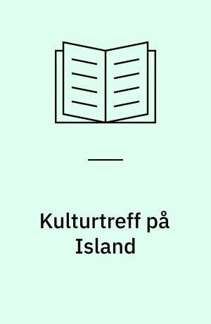 Kulturtreff på Island