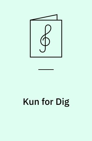 Kun for Dig