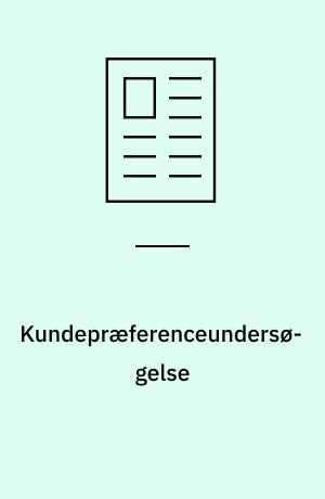 Kundepræferenceundersøgelse