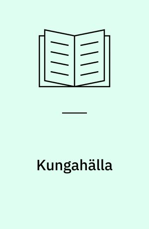 Kungahälla : problem och forskning kring stadens äldsta historia