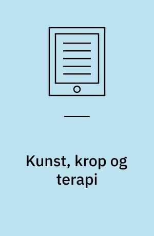 Kunst, krop og terapi