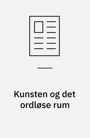 Kunsten og det ordløse rum