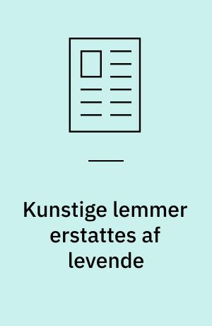Kunstige lemmer erstattes af levende