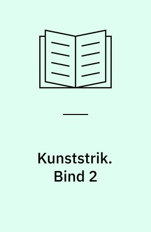 Kunststrik. Bind 2