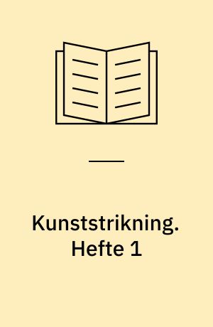 Kunststrikning. Hefte 1