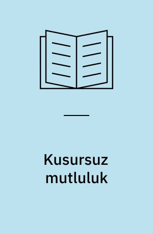 Kusursuz mutluluk