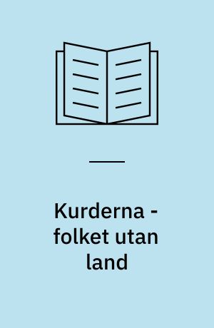 Kurderna - folket utan land