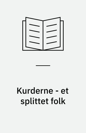 Kurderne - et splittet folk