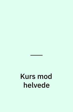 Kurs mod helvede