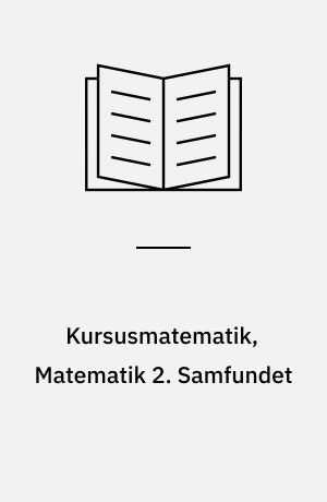Kursusmatematik, Matematik 2. Samfundet