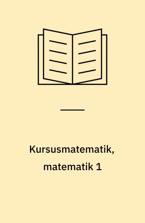 Kursusmatematik, matematik 1 : familie og fritid