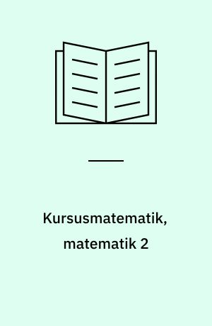 Kursusmatematik, matematik 2 : arbejdspladsen