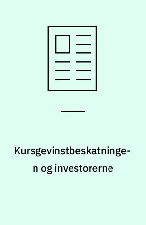 Kursgevinstbeskatningen og investorerne