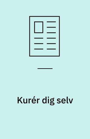 Kurér dig selv