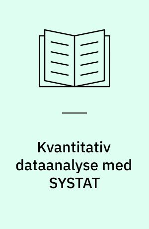 Kvantitativ dataanalyse med SYSTAT