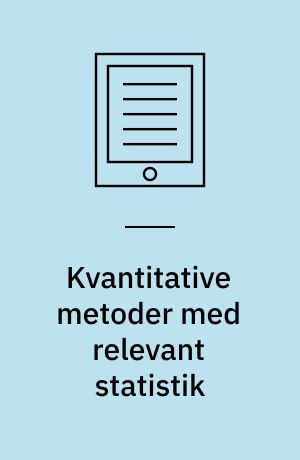 Kvantitative metoder med relevant statistik : beregninger udført i Excel