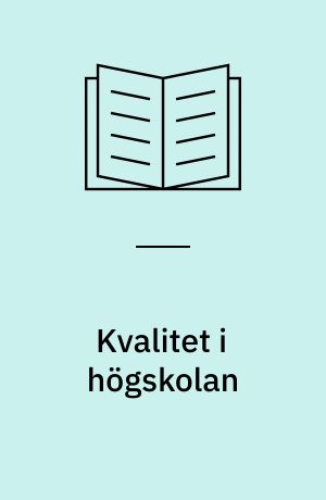 Kvalitet i högskolan : rapport från ett seminarium i september 1980