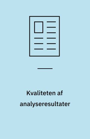 Kvaliteten af analyseresultater : for PAH og kulbrinter på jordprøver : en opfølgning