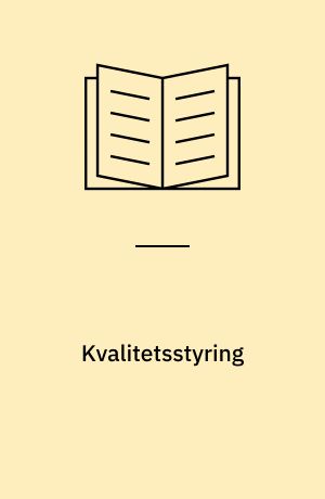 Kvalitetsstyring : HACCP og ISO 9000 i storkøkken og catering