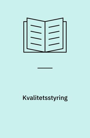 Kvalitetsstyring : HACCP og ISO 9000 i storkøkken og catering