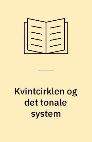 Kvintcirklen og det tonale system