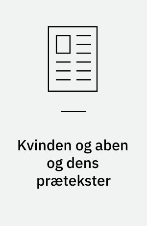 Kvinden og aben og dens prætekster