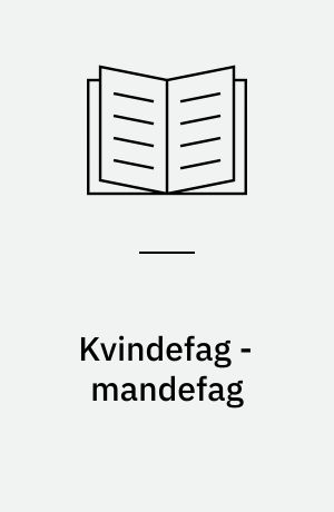 Kvindefag - mandefag