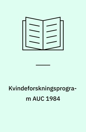 Kvindeforskningsprogram AUC 1984