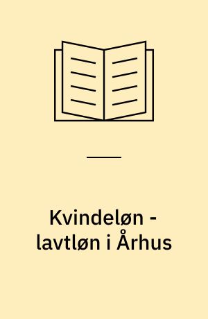 Kvindeløn - lavtløn i Århus