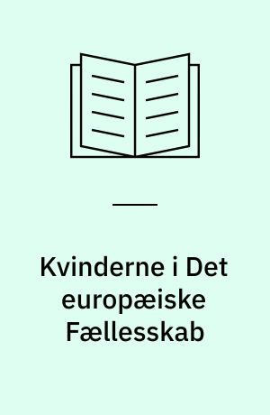 Kvinderne i Det europæiske Fællesskab