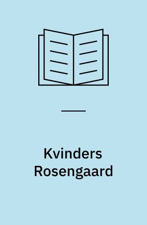 Kvinders Rosengaard