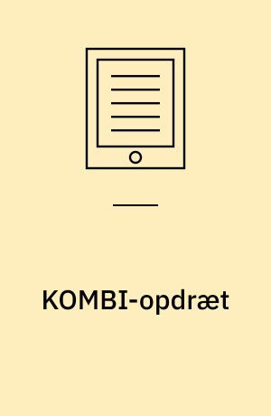 KOMBI-opdræt : kombinationsopdræt af havbrugsfisk, tang og muslinger til foder og konsum