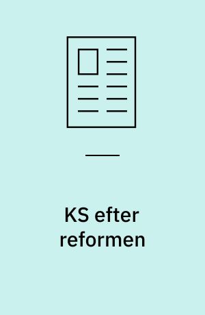 KS efter reformen