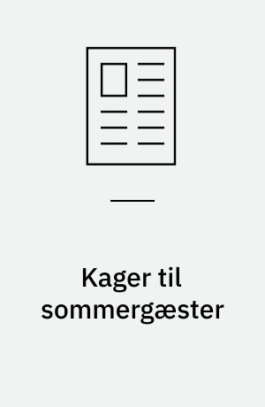 Kager til sommergæster