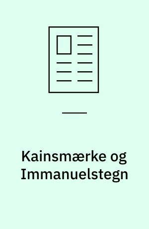Kainsmærke og Immanuelstegn : konflikten mellem kunst og etik hos Martin A. Hansen