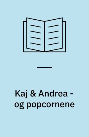 Kaj & Andrea - og popcornene