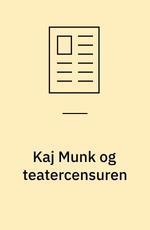 Kaj Munk og teatercensuren