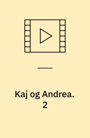 Kaj og Andrea. 2 : pænt goddag