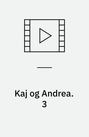 Kaj og Andrea. 3 : pænt goddag