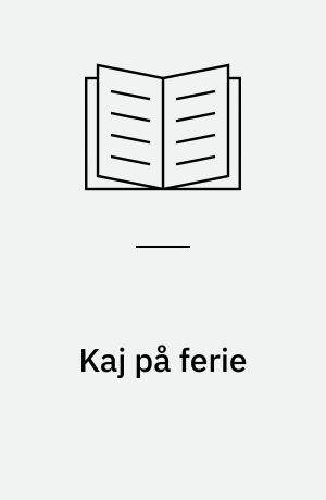 Kaj på ferie