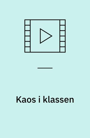 Kaos i klassen