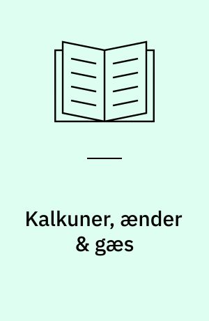Kalkuner, ænder & gæs