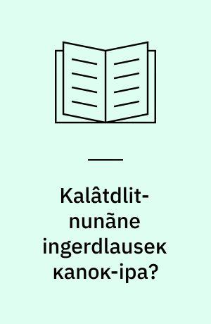Kalâtdlit-nunãne ingerdlauseĸ ĸanoĸ-ipa?