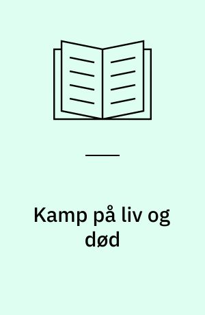 Kamp på liv og død