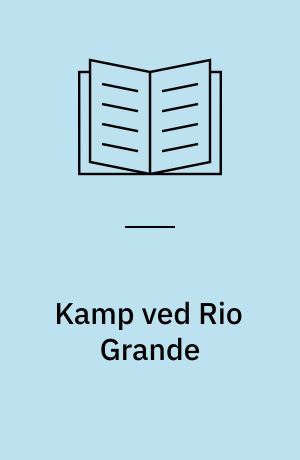 Kamp ved Rio Grande