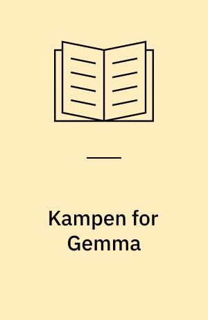 Kampen for Gemma