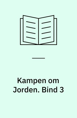 Kampen om Jorden : en saga fra år 3000. Bind 3