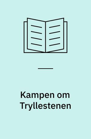 Kampen om Tryllestenen
