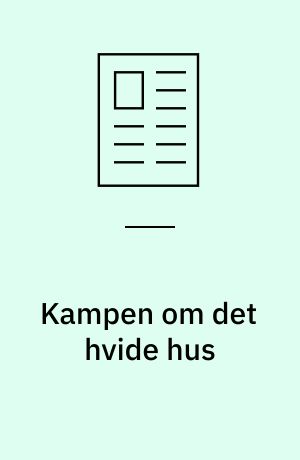 Kampen om det hvide hus